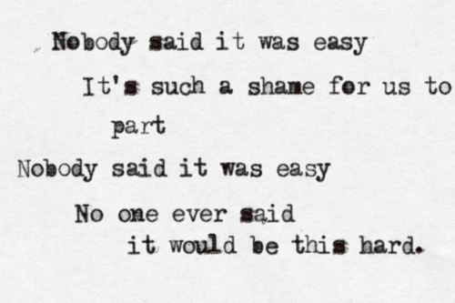 No one said it was easy