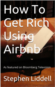 How To Get Rich Using Airbnb