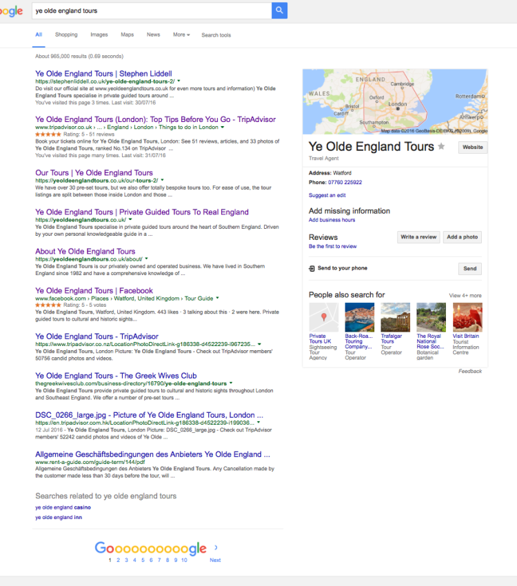 What's that? My company Ye Olde England Tours monopolises the first page of the search rankings? But... but that would mean that Alen from Crushaders Tech is either a liar, incompetent or just wrong. Which could it be.... perhaps all three?