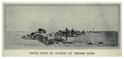 British artillery at Sheikh Sa'ad, Iraq.... where my Great Grandfather died.